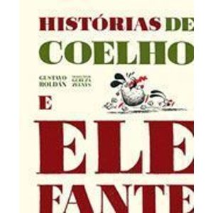 HISTÓRIAS DE COELHO E ELEFANTE - MOV PALAVRAS