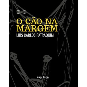 O CÃO NA MARGEM - KAPULANA
