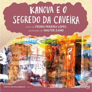 KANOVA E O SEGREDO DA CAVEIRA - VOL. 5 - KAPULANA