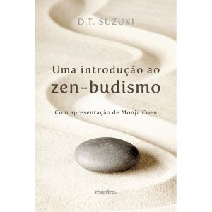 UMA INTRODUÇÃO AO ZEN-BUDISMO - MANTRA