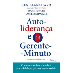 AUTOLIDERANÇA E O GERENTE-MINUTO - BEST BUSINESS