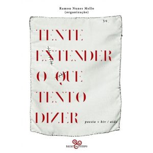TENTE ENTENDER O QUE TENTO DIZER: POESIA + HIV/AID - BAZAR DO TEMPO