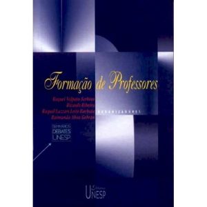 FORMAÇÃO DE PROFESSORES - EDITORA UNESP