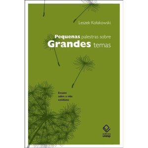 PEQUENAS PALESTRAS SOBRE GRANDES TEMAS: ENSAIOS SO - EDITORA UNESP