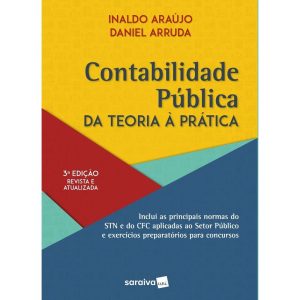 CONTABILIDADE PÚBLICA - 3ª EDIÇÃO DE 2020 - SARAIVAUNI