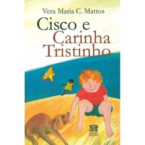 CISCO E CARINHA TRISTINHO - MAZZA EDIÇÕES