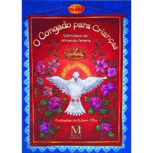 CONGADO PARA CRIANCAS, O - COL- OLERE - MAZZA EDIÇÕES