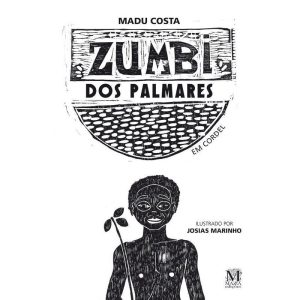 ZUMBI DOS PALMARES EM CORDEL - MAZZA EDIÇÕES