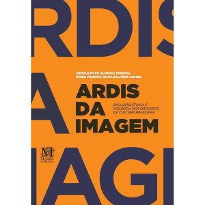 ARDIS DA IMAGEM: - MAZZA EDIÇÕES