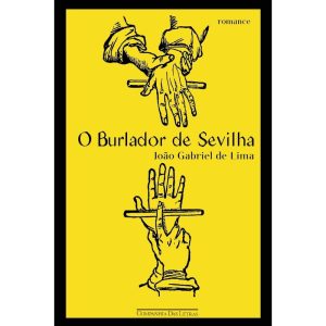 O BURLADOR DE SEVILHA - COMPANHIA DAS LETRAS