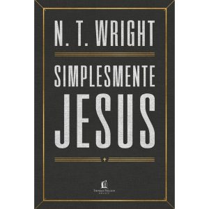 SIMPLESMENTE JESUS - THOMAS NELSON BRASIL