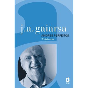 AMORES PERFEITOS - EDITORA ÁGORA