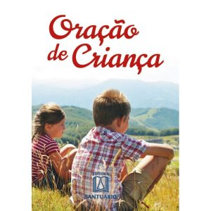 ORACAO DE CRIANCA - BROCHURA - EDITORA SANTUÁRIO