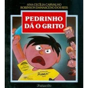 PEDRINHO DÁ O GRITO - EDITORA FORMATO