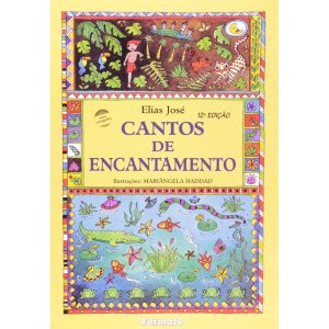CANTOS DE ENCANTAMENTO - EDITORA FORMATO
