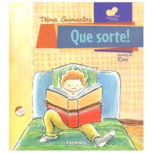 QUE SORTE! - EDITORA FORMATO