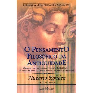 PENSAMENTO FILOSÓFICO DA ANTIGUIDADE - MARTIN CLARET