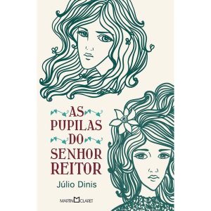 AS PUPILAS DO SENHOR REITOR - MARTIN CLARET