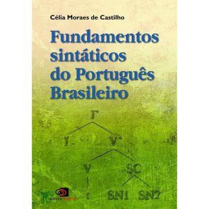 FUNDAMENTOS SINTÁTICOS DO PORTUGUÊS BRASILEIRO - EDITORA CONTEXTO UNIV