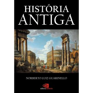 HISTÓRIA ANTIGA - EDITORA CONTEXTO UNIV