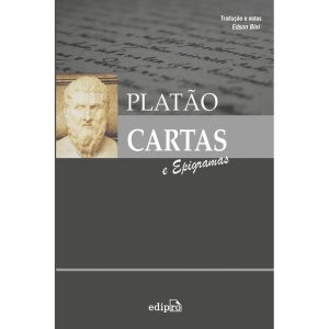 PLATÃO - CARTAS E EPIGRAMAS - EDIPRO