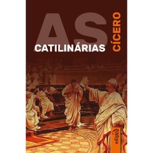 AS CATILINÁRIAS - EDIPRO