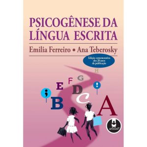 PSICOGÊNESE DA LÍNGUA ESCRITA - PENSO