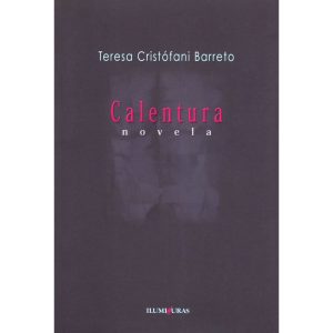 CALENTURA - ILUMINURAS