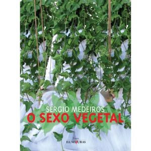 O SEXO VEGETAL - ILUMINURAS