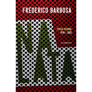 NA LATA - POESIA REUNIDA 1978-2013 - ILUMINURAS