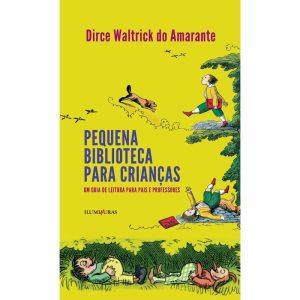PEQUENA BIBLIOTECA PARA CRIANÇAS - ILUMINURAS