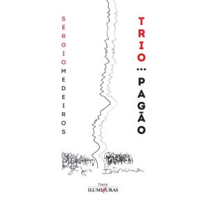 TRIO PAGÃO - ILUMINURAS