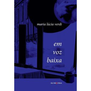 EM VOZ BAIXA - EDITORA ILUMINURAS