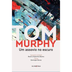 UM ASSOVIO NO ESCURO - ILUMINURAS