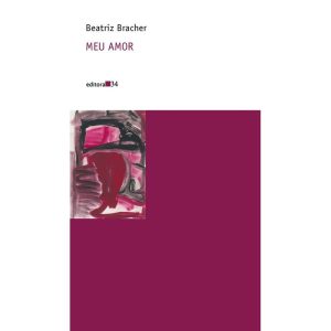 MEU AMOR - EDITORA 34