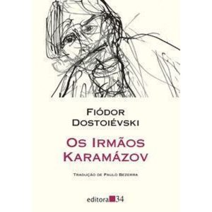 Os irmãos Karamázov - Volume Único - EDITORA 34