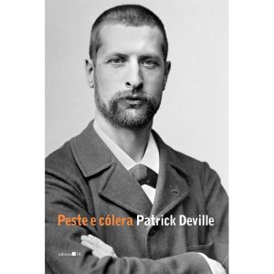 Peste e cólera - EDITORA 34