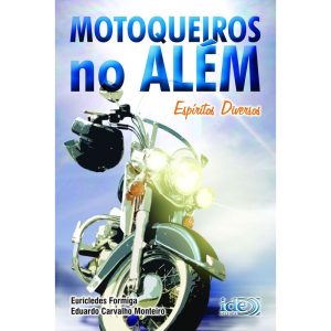 MOTOQUEIROS NO ALÉM - IDE EDITORA