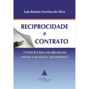 RECIPROCIDADE E CONTRATO - LIVRARIA DO ADVOGADO
