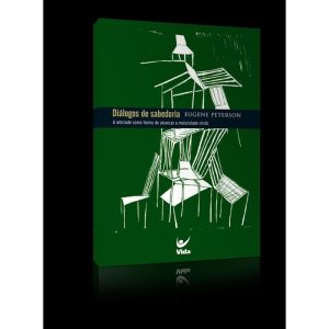 Diálogos de sabedoria - EDITORA VIDA