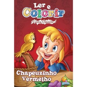 LER E COLORIR CONTOS CLÁSSICOS: CHAPEUZINHO VERMEL - TODOLIVRO