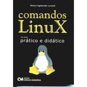 COMANDOS LINUX - PRATICO E DIDATICO - 1 - CIENCIA MODERNA