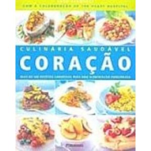 CORACAO - MAIS DE 100 RECEITAS SABOROSAS PARA UMA  - PUBLIFOLHA - FOLHA SP