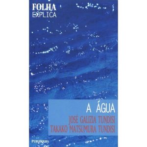 AGUA, A - PUBLIFOLHA - FOLHA SP