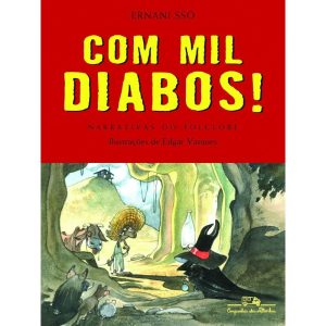 COM MIL DIABOS! - COMPANHIA DAS LETRINHAS - CP
