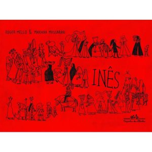 INÊS - COMPANHIA DAS LETRINHAS
