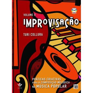 IMPROVISAÇÃO - VOLUMEII: PRÁTICAS CRIATIVAS PARA C - EDITORA IRMAOS VITALE