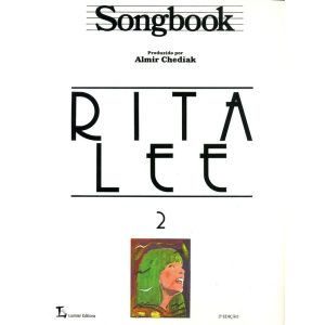 SONGBOOK RITA LEE - VOLUME 2 - EDITORA IRMAOS VITALE