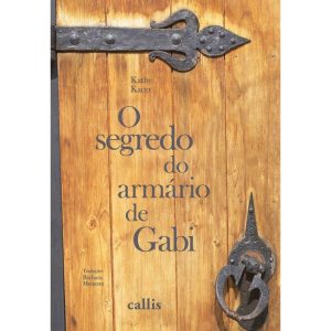 O SEGREDO DO ARMÁRIO DE GABI - CALLIS