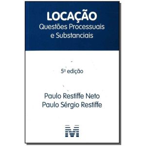 LOCAÇÃO: QUESTÕES PROCESSUAIS E SUBSTANCIAIS - 5 E - MALHEIROS EDITORES(CT)